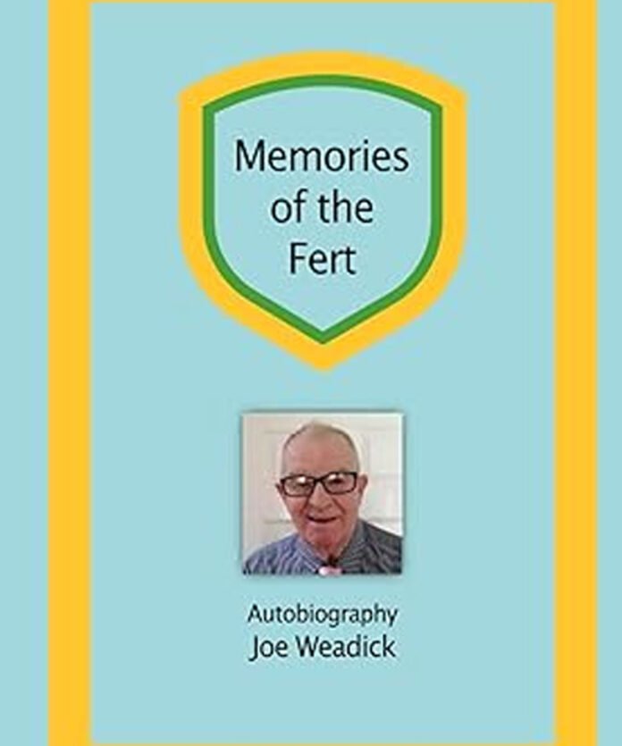 Memories of the Fert book by Joe Weadick